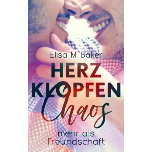 Elisa M. Baker - Herzklopfenchaos