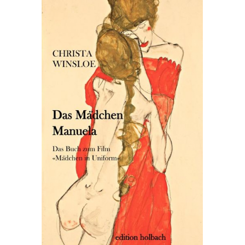 Christa Winsloe - Das Mädchen Manuela