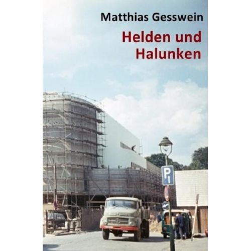 Matthias Gesswein - Helden und Halunken