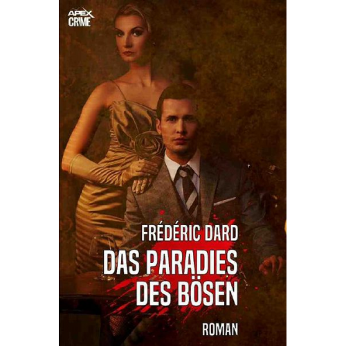 Frederic Dard - Das Paradies des Bösen