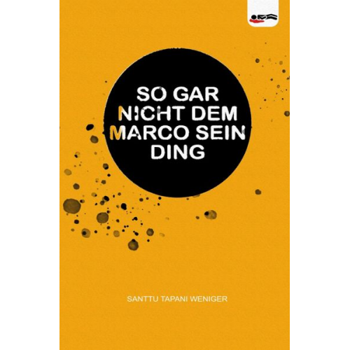 Santtu Weniger - So gar nicht dem Marco sein Ding