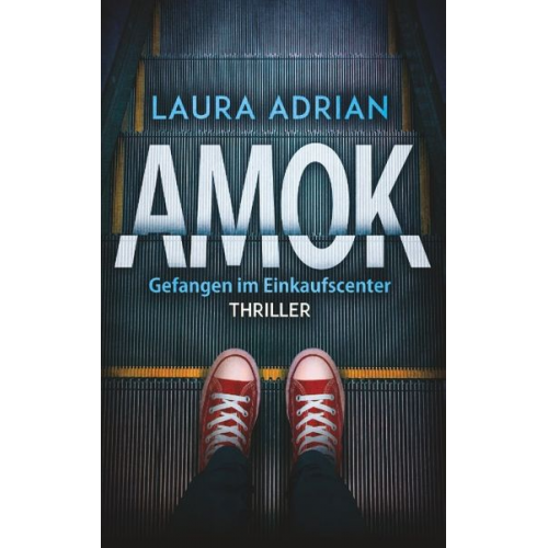 Laura Adrian - Amok