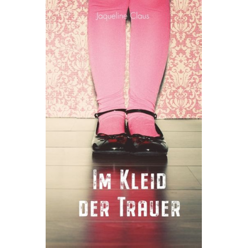 Jaqueline Claus - Im Kleid der Trauer