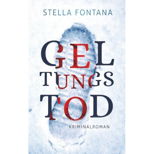 Stella Fontana - Geltungstod