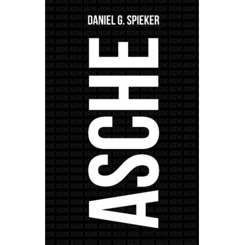 Daniel Spieker - Asche