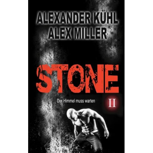 Alex Miller Alexander Kühl - Stone II