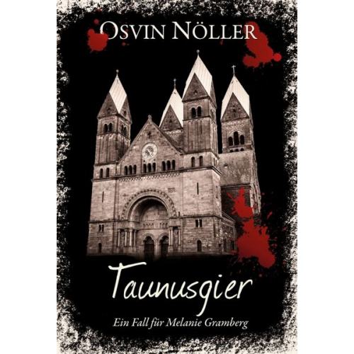 Osvin Nöller - Taunusgier