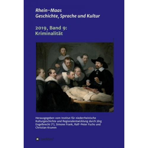 Johannes Schäfers InKuR Institut für niederrheinsche Kulturgeschichte und Regionalentwicklung Guillaume van Gemert Helga Scholten Arnold Küsters - Rhein-Maas