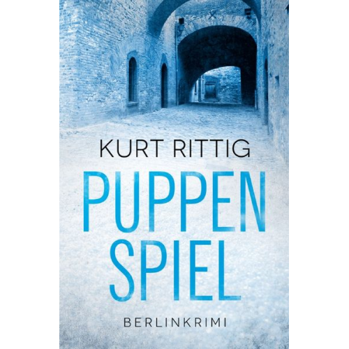 Kurt Rittig - Fabian Fechner Krimi / Puppenspiel