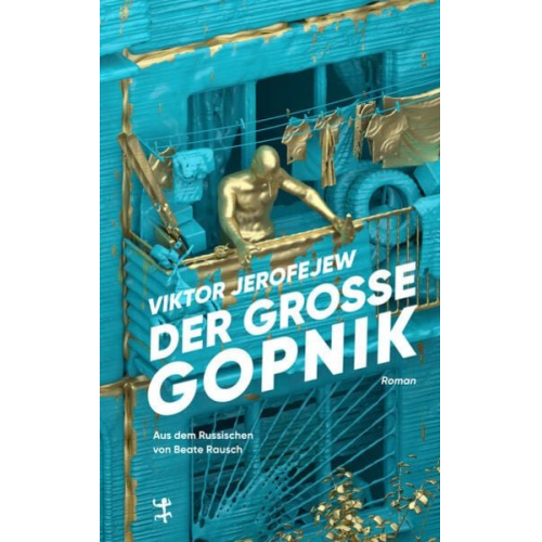 Viktor Jerofejew - Der Große Gopnik