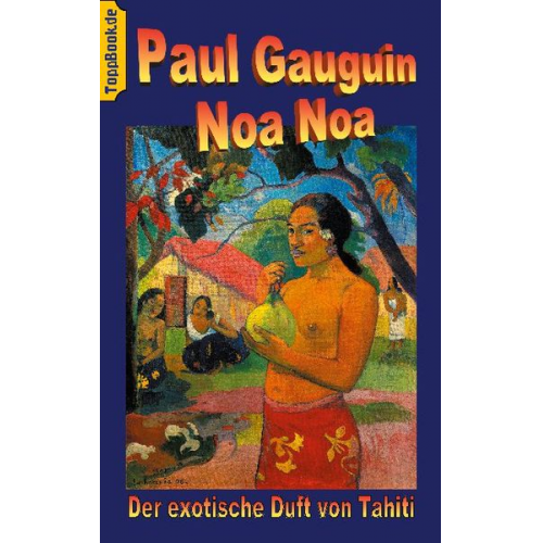 Paul Gauguin - Noa Noa