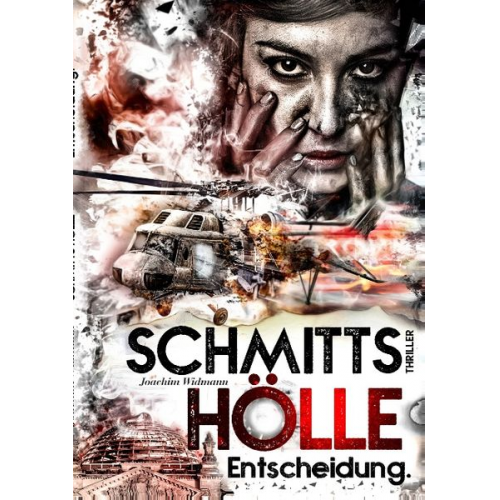 Joachim Widmann - Schmitts Hölle - Entscheidung.