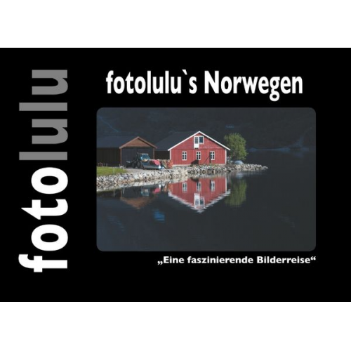 Fotolulu - Fotolulu's Norwegen