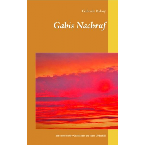 Gabriele Balmy - Gabis Nachruf