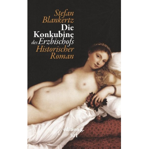 Stefan Blankertz - Die Konkubine des Erzbischofs