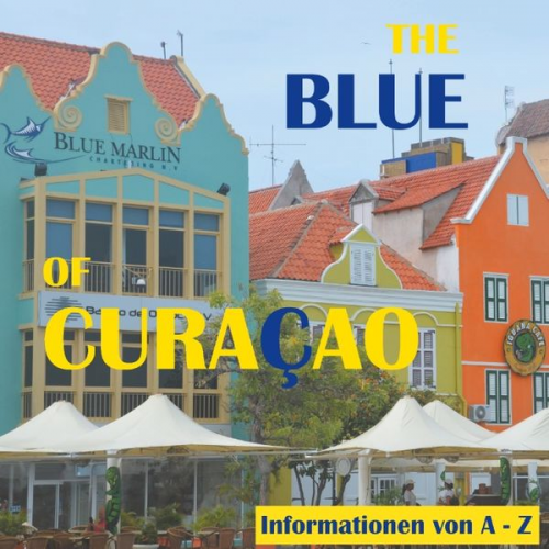 Elke Verheugen - The Blue of Curacao