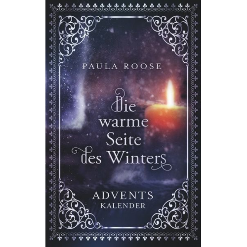 Paula Roose - Die warme Seite des Winters