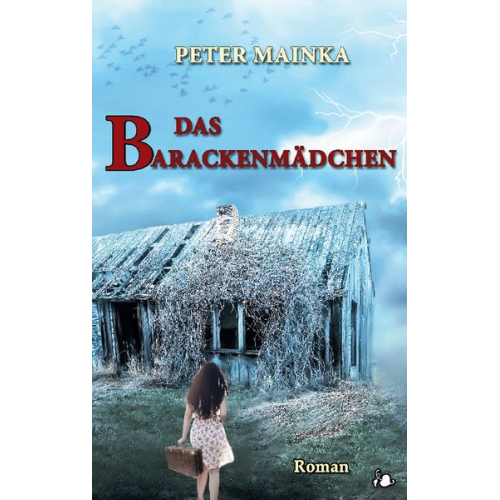 Peter Mainka - Das Barackenmädchen