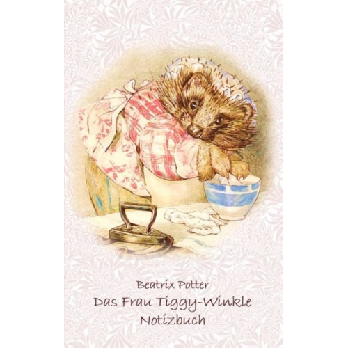 Beatrix Potter Elizabeth M. Potter - Das Frau Tiggy-Winkle Notizbuch ( Peter Hase )