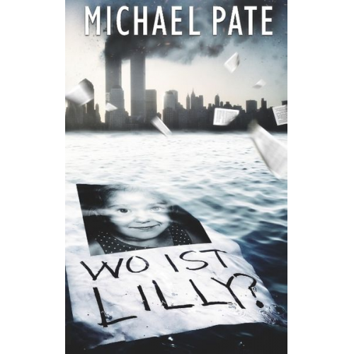 Michael Pate - Wo ist Lilly?