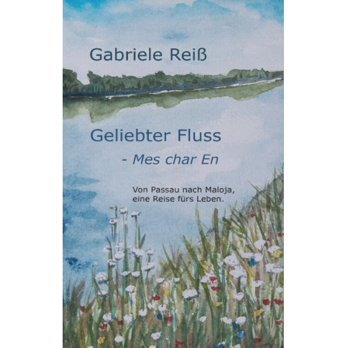 Gabriele Reiss - Geliebter Fluss - Mes char En