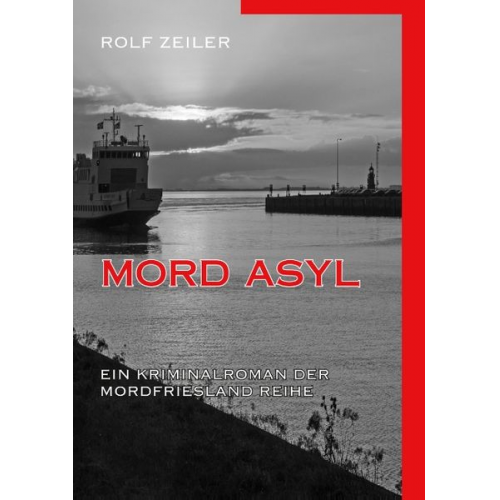 Rolf Zeiler - Mord Asyl