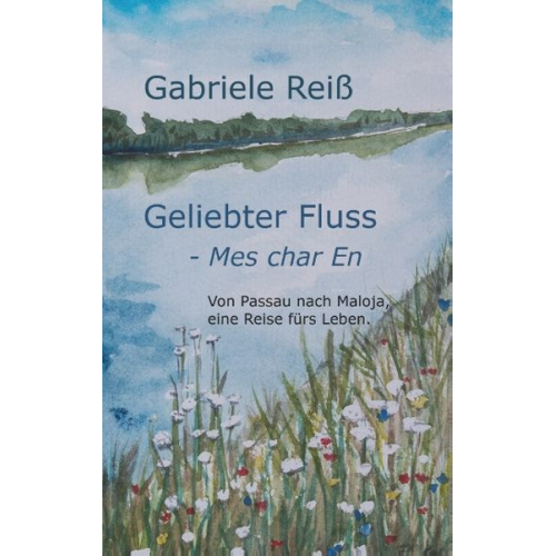 Gabriele Reiss - Geliebter Fluss - Mes char En