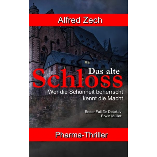 Alfred Zech - Das alte Schloss