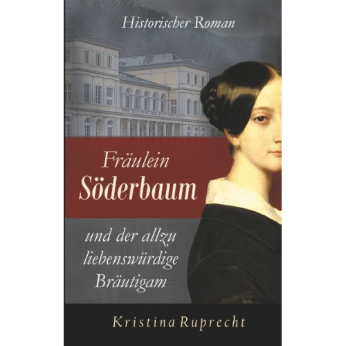 Kristina Ruprecht - Fräulein Söderbaum und der allzu liebenswürdige Bräutigam