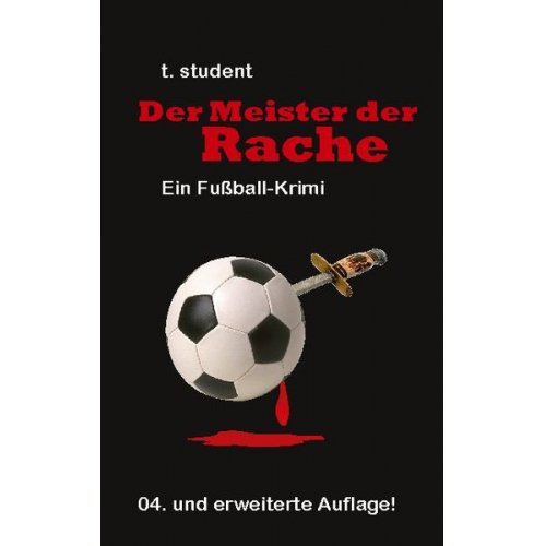 T. student - Der Meister der Rache