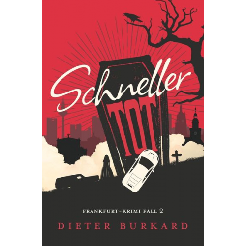 Dieter Burkard - Schneller tot