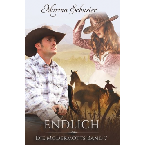Marina Schuster - Endlich - Die McDermotts Band 7