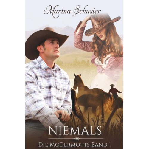 Marina Schuster - Niemals - Die McDermotts Band 1