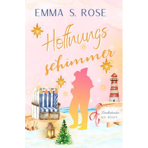 Emma S. Rose - Hoffnungsschimmer