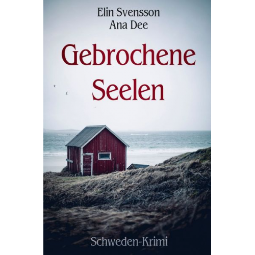 Ana Dee - Gebrochene Seelen