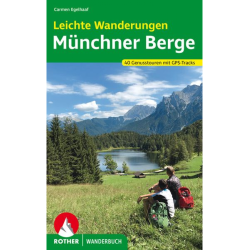 Carmen Egelhaaf - Leichte Wanderungen Münchner Berge