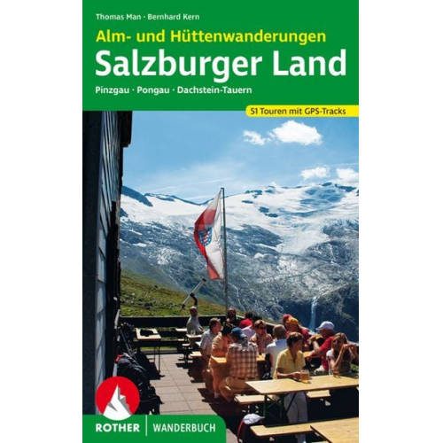 Thomas Man - Alm- und Hüttenwanderungen Salzburger Land