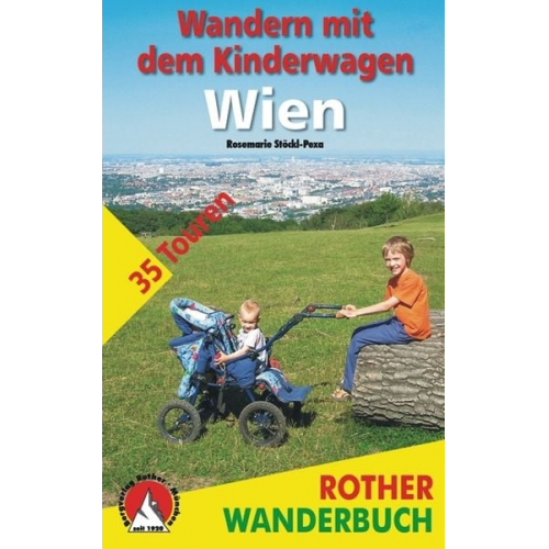 Rosemarie Stöckl-Pexa - Wandern mit dem Kinderwagen Wien