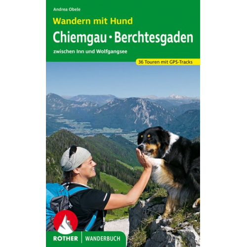 Andrea Obele - Wandern mit Hund Chiemgau - Berchtesgaden