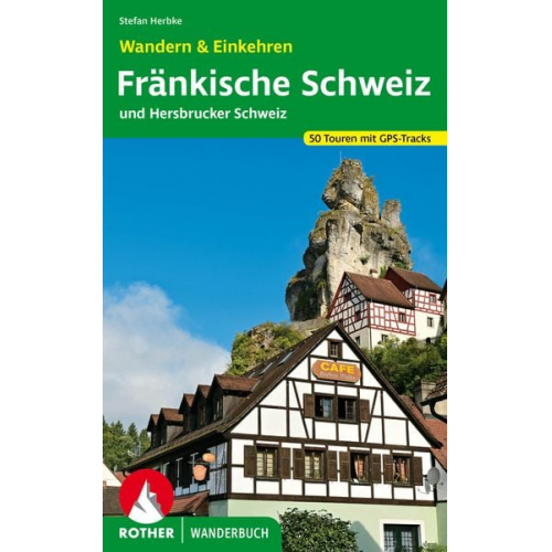 Stefan Herbke - Fränkische Schweiz – Wandern & Einkehren