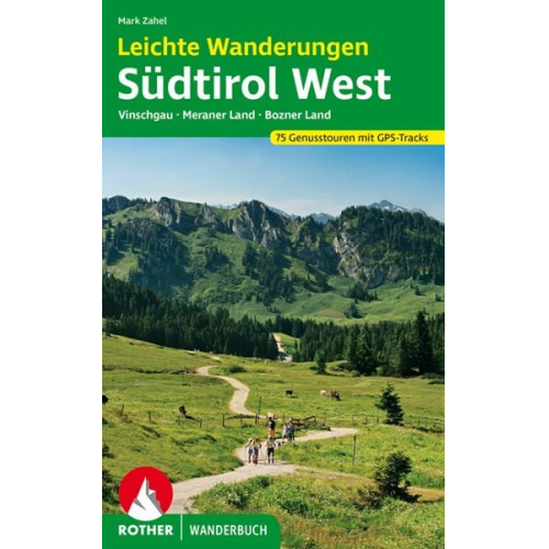 Mark Zahel - Leichte Wanderungen Südtirol West