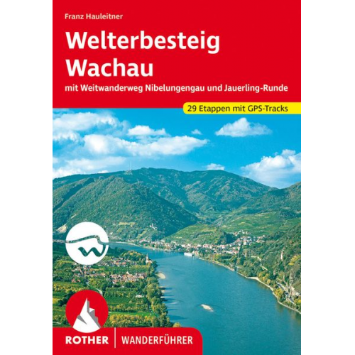 Franz Hauleitner - Welterbesteig Wachau