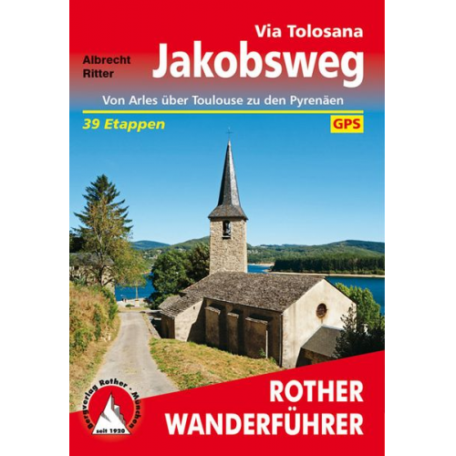 Albrecht Ritter - Jakobsweg - Via Tolosana