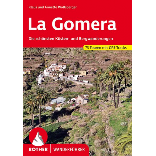 Klaus Wolfsperger Annette Wolfsperger - La Gomera