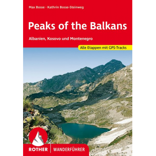 Max Bosse Kathrin Bosse-Steinweg - Peaks of the Balkans