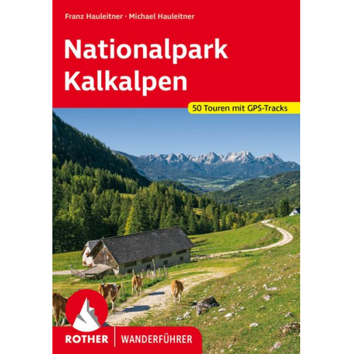 Michael Hauleitner Franz Hauleitner - Nationalpark Kalkalpen