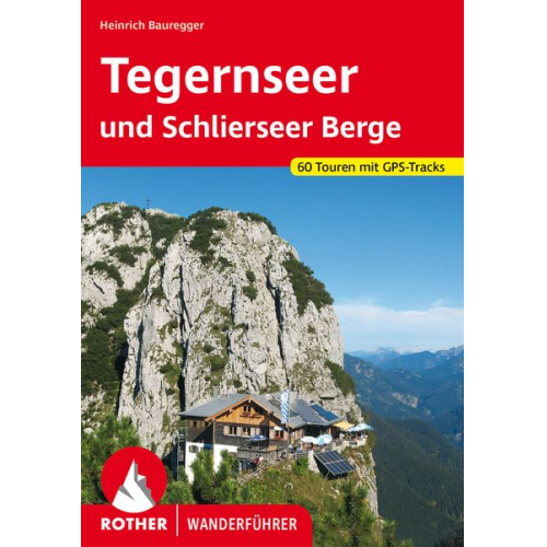 Heinrich Bauregger - Tegernseer und Schlierseer Berge