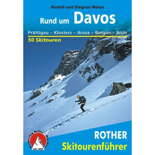 Rudolf Weiss Siegrun Weiss - Rund um Davos