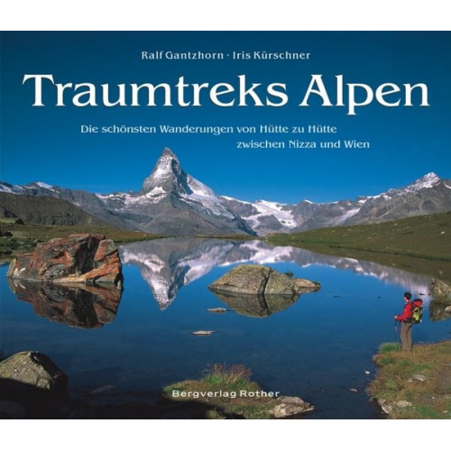 Iris Kürschner Ralf Gantzhorn - Traumtreks Alpen