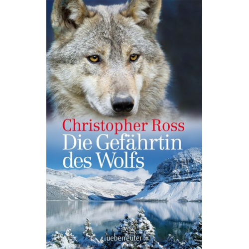 Christopher Ross - Die Gefährtin des Wolfs